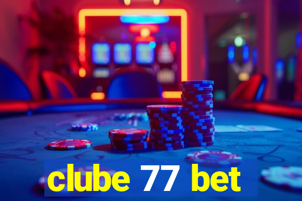 clube 77 bet